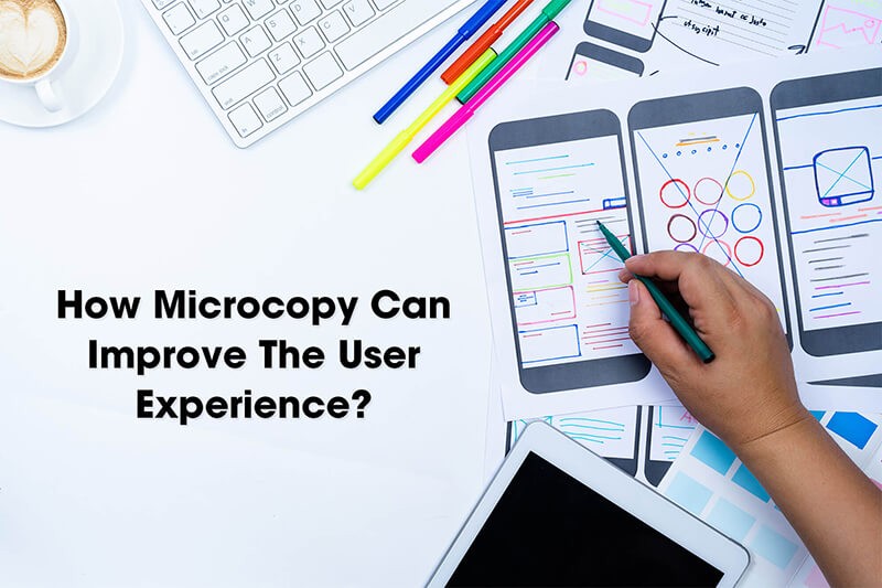 How Microcopy Can Improve The User Experience?